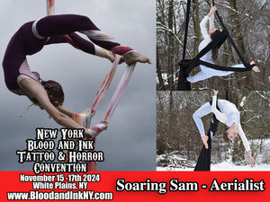 Soaring Sam will be performing an aerial show multiple times daily at the New York Blood and Ink Tattoo and Horror Convention