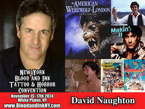 David Naughton American Werewolf In London, Dr Pepper, Makin it, Midnight Madness, Hotdog, and more  Guest at the Blood and Ink Tattoo & Horror Con at the westchester County Center in White Plains, NY